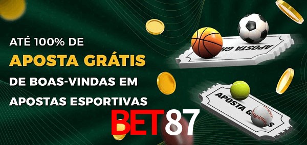 BET87 Ate 100% de Aposta Gratis